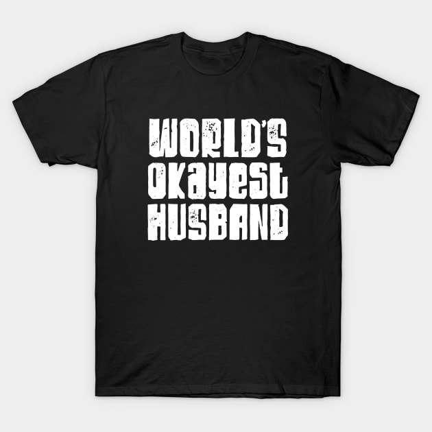 World's okayest husband T-Shirt by LemonBox